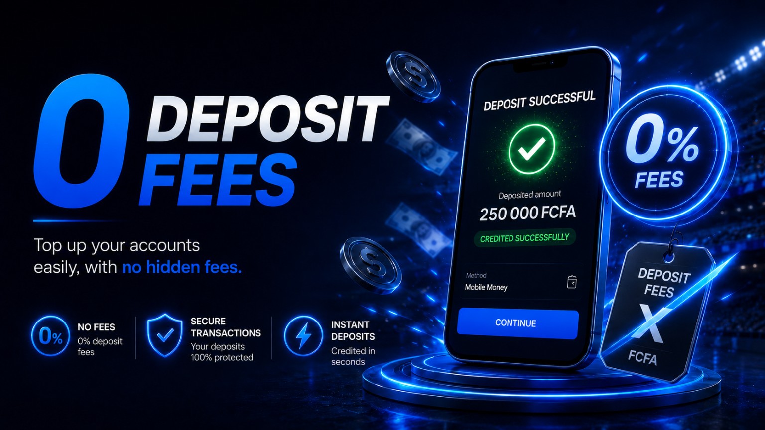 No deposit fees